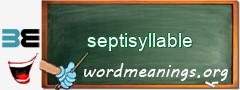 WordMeaning blackboard for septisyllable